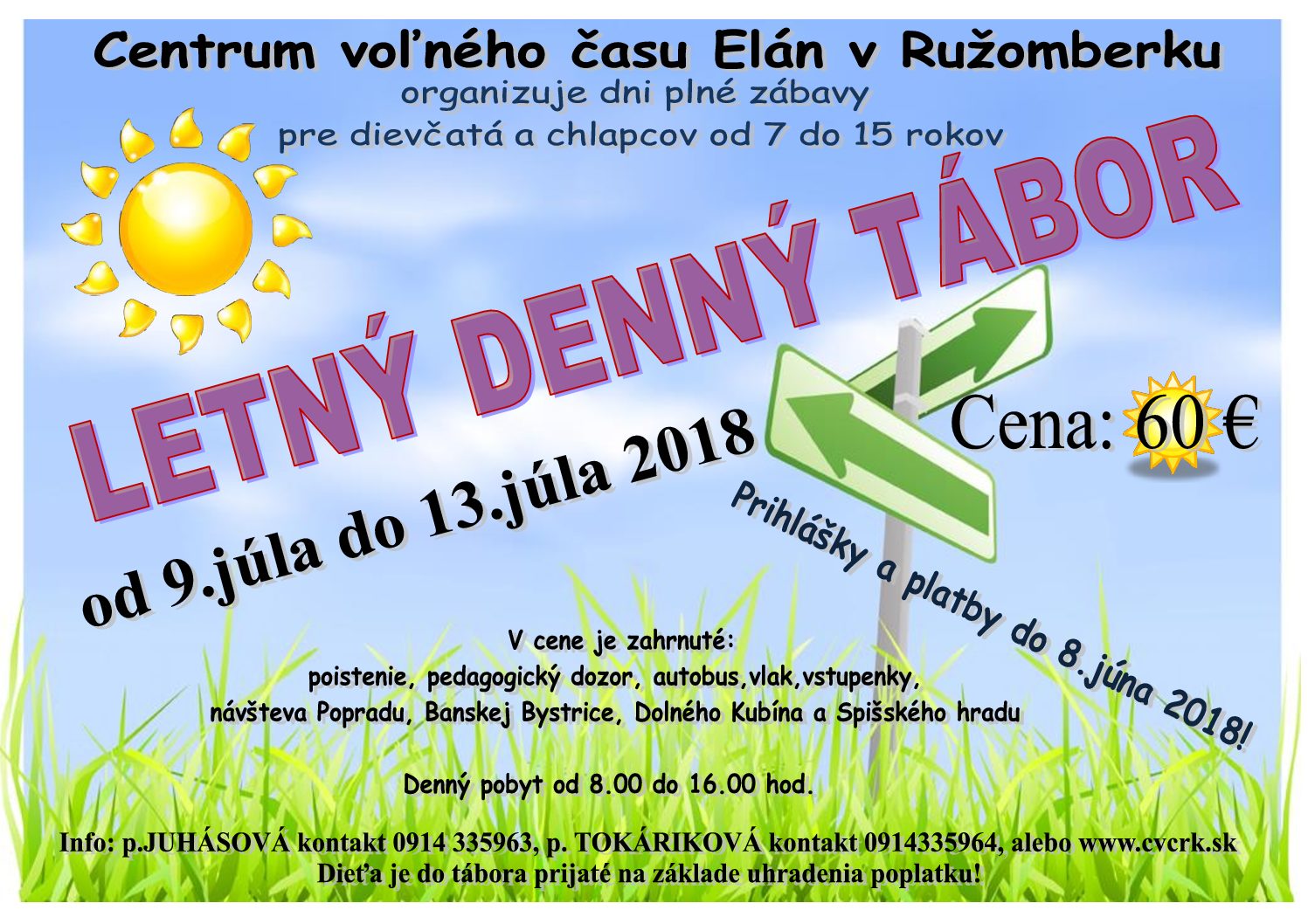 LETNÝ DENNÝ TÁBOR 9.-13.7.2018