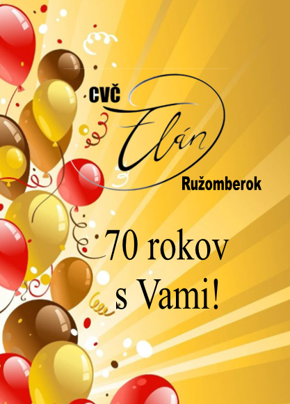 70. výročie založenia CVČ Elán